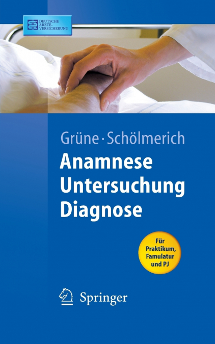 Anamnese - Untersuchung - Diagnostik