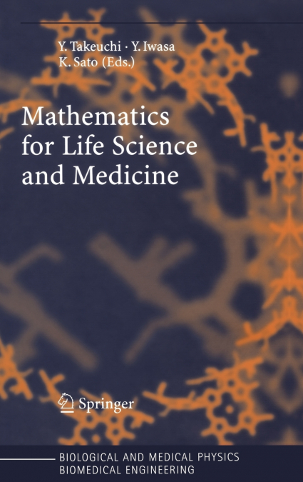 Mathematics for Life Science and Medicine
