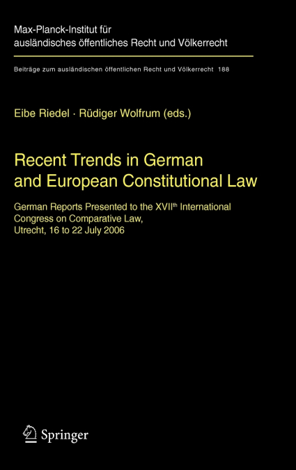Recent Trends in German and European Constitutional Law