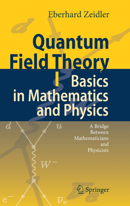 Quantum Field Theory I