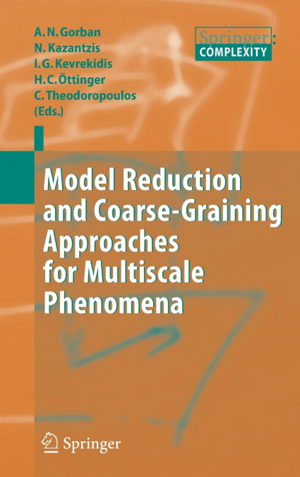 Model Reduction and Coarse-Graining Approaches for Multiscale Phenomena