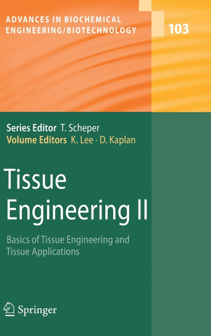 Tissue Engineering II