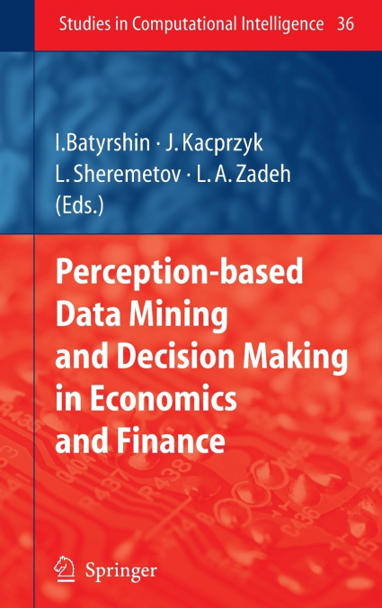 Perception-based Data Mining and Decision Making in Economics and Finance