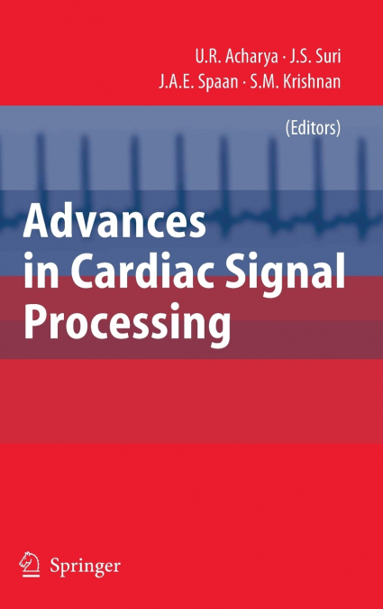 Advances in Cardiac Signal Processing