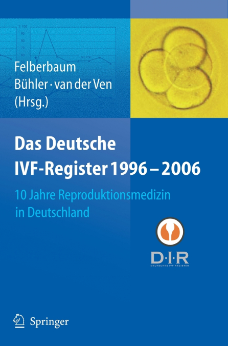 Das Deutsche IVF - Register 1996 - 2006