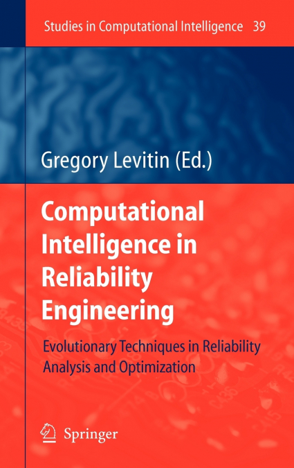 Computational Intelligence in Reliability Engineering