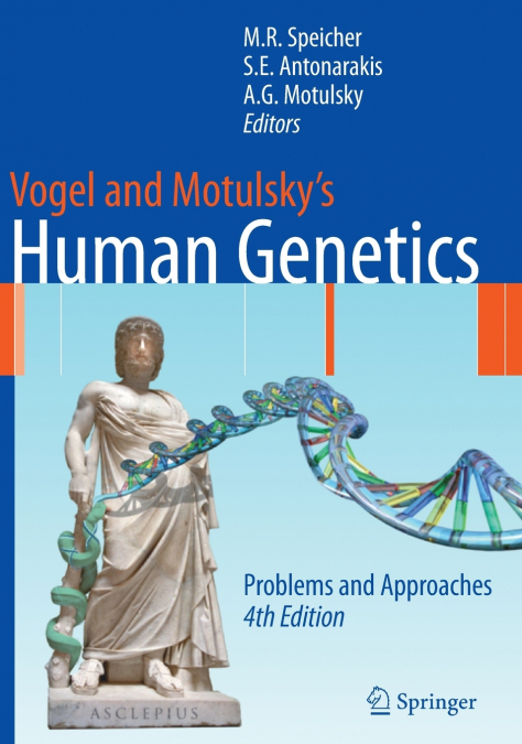 Vogel and Motulsky’s Human Genetics