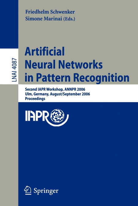 Artificial Neural Networks in Pattern Recognition