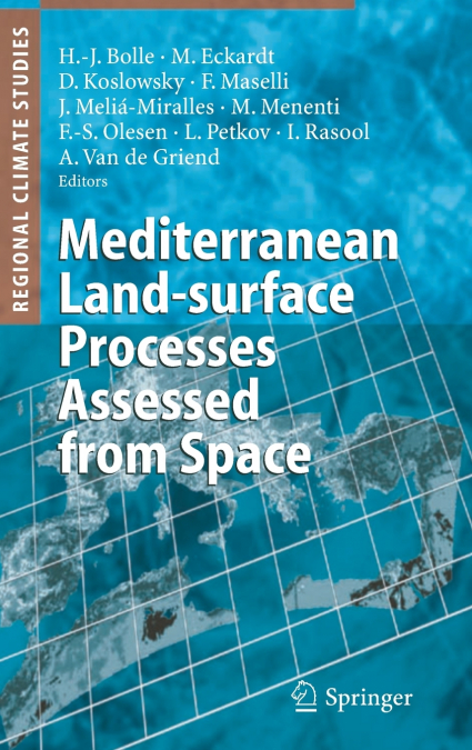Mediterranean Land-surface Processes Assessed from Space