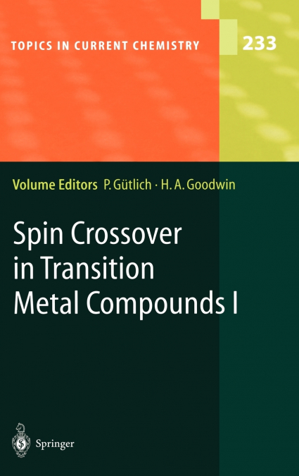 Spin Crossover in Transition Metal Compounds I