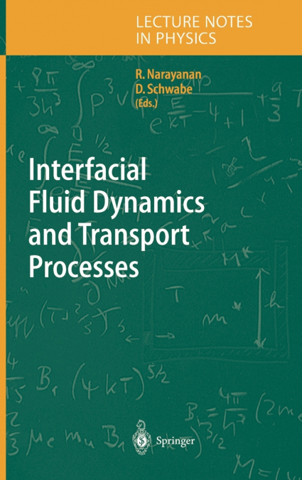 Interfacial Fluid Dynamics and Transport Processes