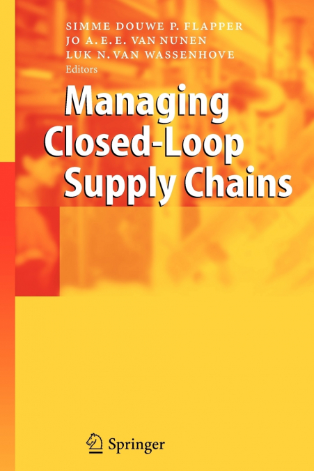 Managing Closed-Loop Supply Chains