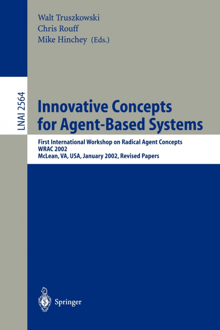 Innovative Concepts for Agent-Based Systems