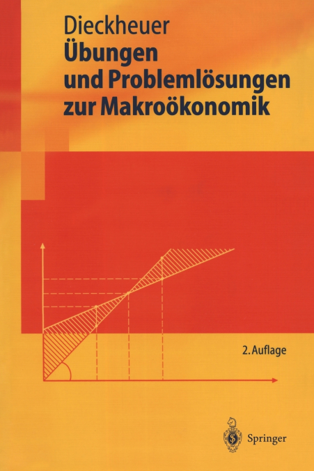 Übungen und Problemlösungen zur Makroökonomik