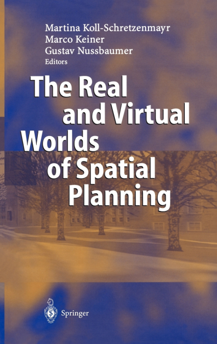 The Real and Virtual Worlds of Spatial Planning
