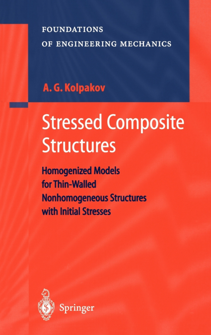 Stressed Composite Structures