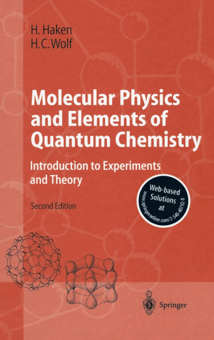 Molecular Physics and Elements of Quantum Chemistry