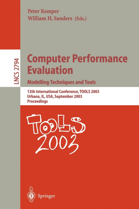 Computer Performance Evaluation. Modelling Techniques and Tools