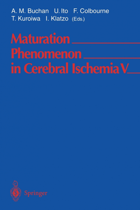 Maturation Phenomenon in Cerebral Ischemia V