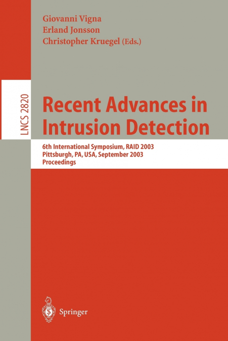 Recent Advances in Intrusion Detection