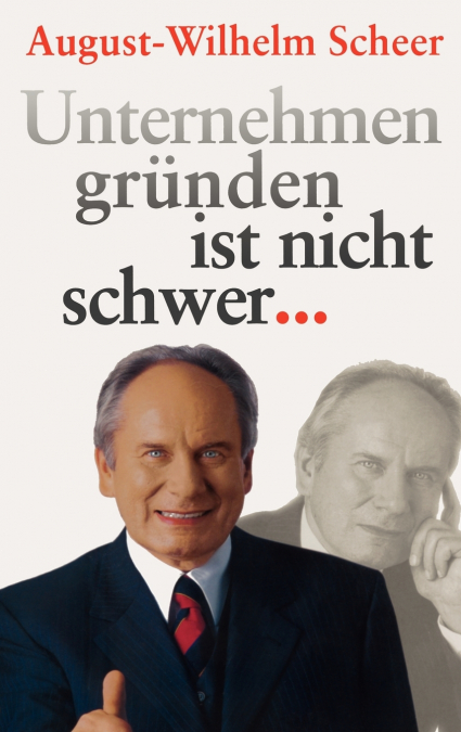 Unternehmen gründen ist nicht schwer ⋯