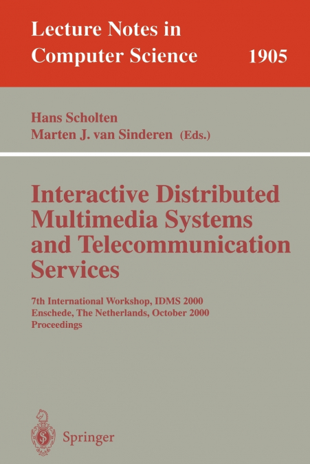 Interactive Distributed Multimedia Systems and Telecommunication Services