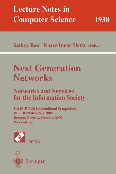 Next Generation Networks. Networks and Services for the Information Society