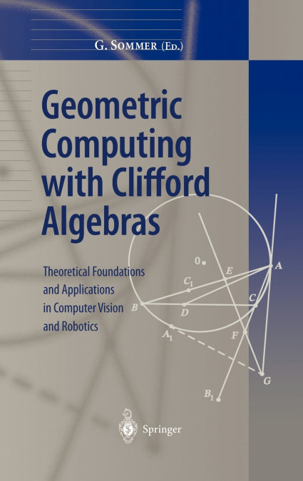 Geometric Computing with Clifford Algebras