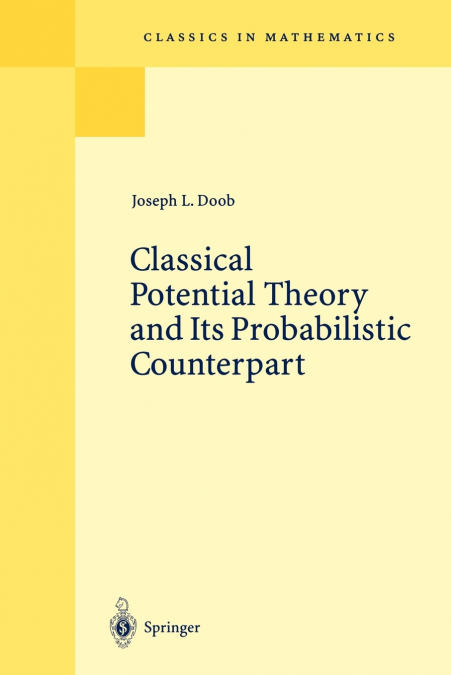 Classical Potential Theory and Its Probabilistic Counterpart