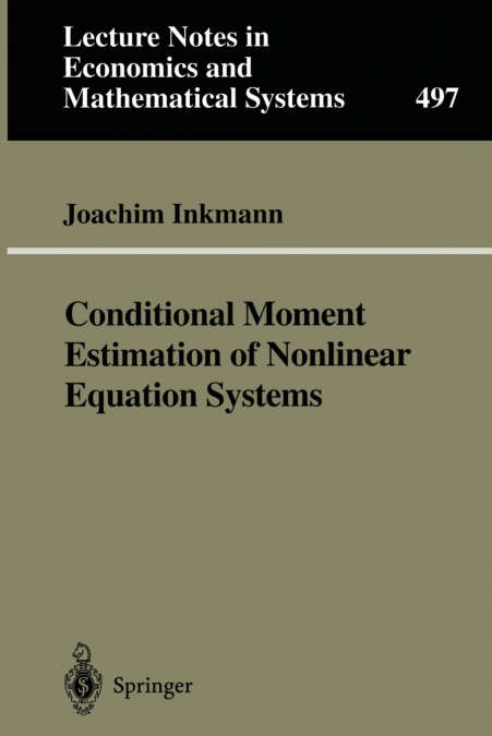 Conditional Moment Estimation of Nonlinear Equation Systems