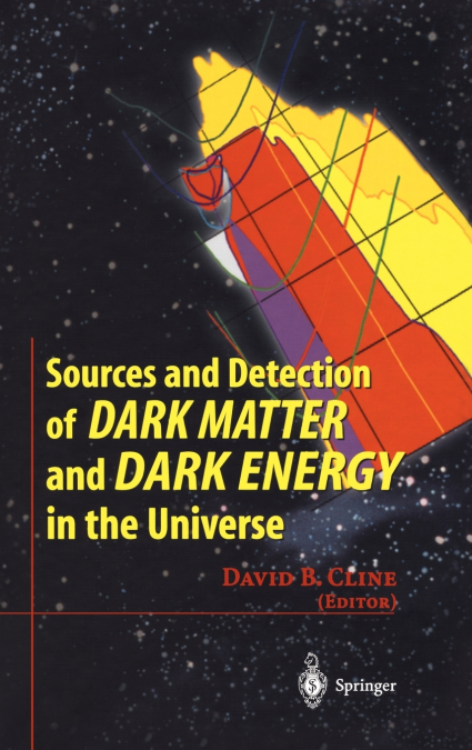 Sources and Detection of Dark Matter and Dark Energy in the Universe
