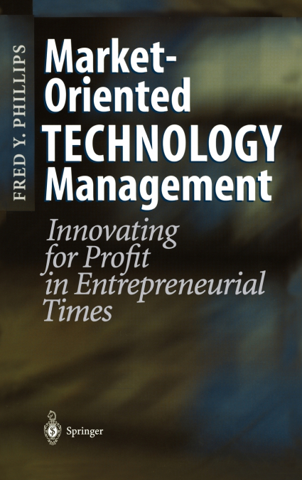 Market-Oriented Technology Management