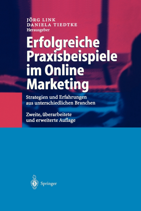 Erfolgreiche Praxisbeispiele im Online Marketing