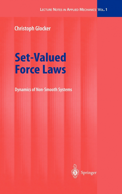 Set-Valued Force Laws