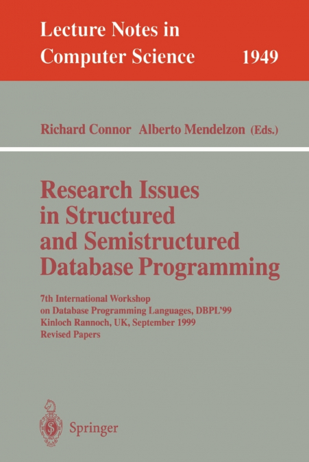 Research Issues in Structured and Semistructured Database Programming