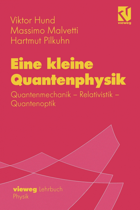 Eine kleine Quantenphysik