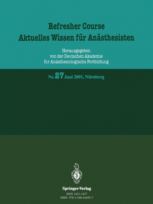 Refresher Course. Aktuelles Wissen Fur Anasthesisten