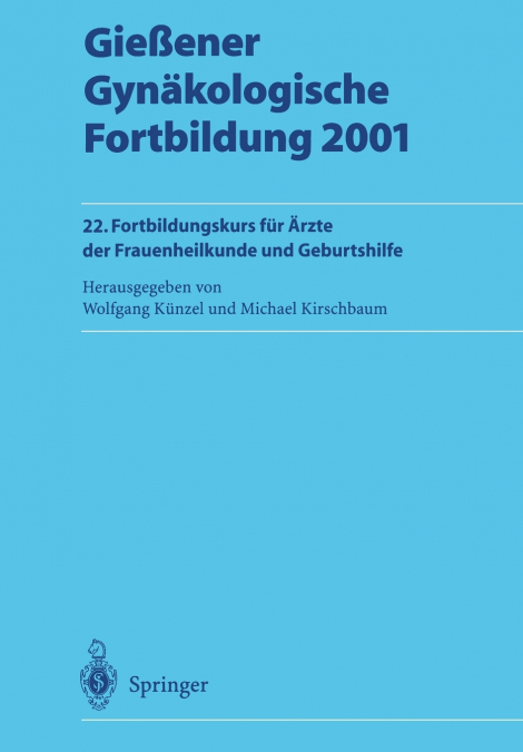 Gießener Gynäkologische Fortbildung 2001