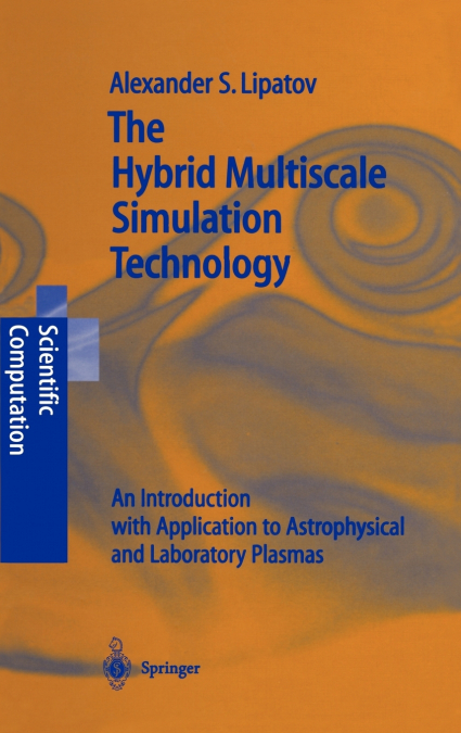 The Hybrid Multiscale Simulation Technology