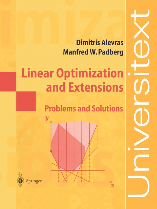Linear Optimization and Extensions