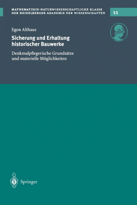 Sicherung und Erhaltung historischer Bauwerke