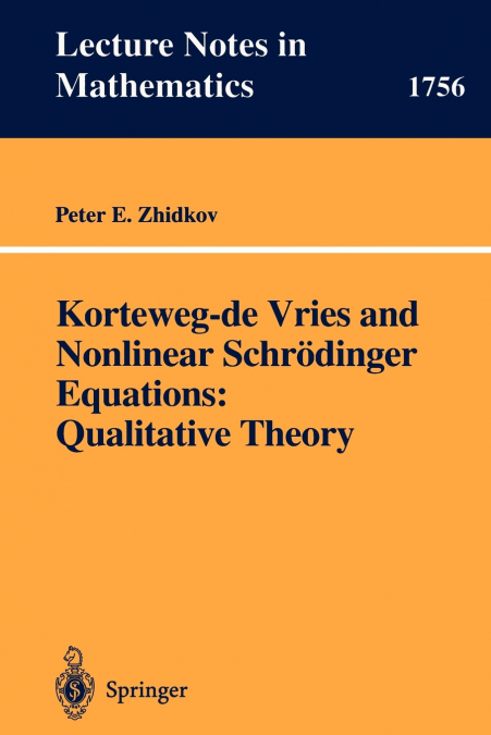 Korteweg-de Vries and Nonlinear Schrödinger Equations