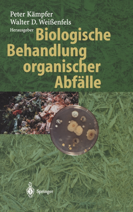 Biologische Behandlung organischer Abfälle