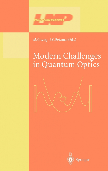 Modern Challenges in Quantum Optics
