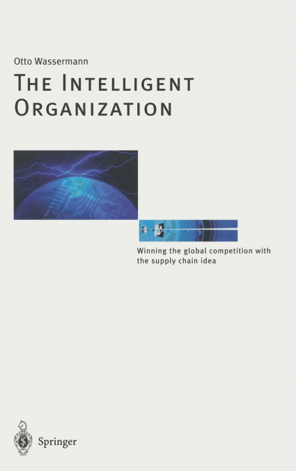 The Intelligent Organization