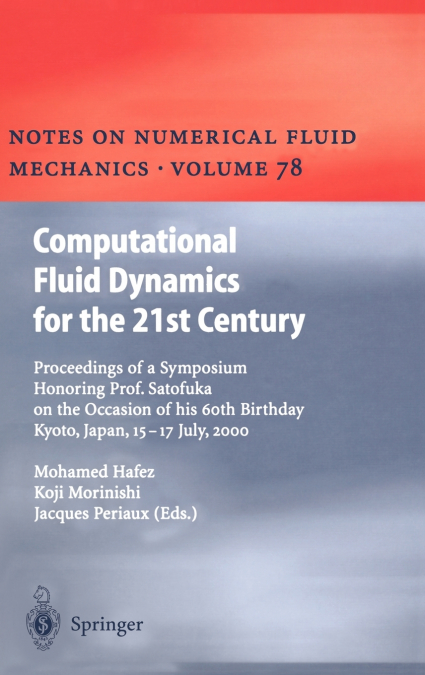 Computational Fluid Dynamics for the 21st Century