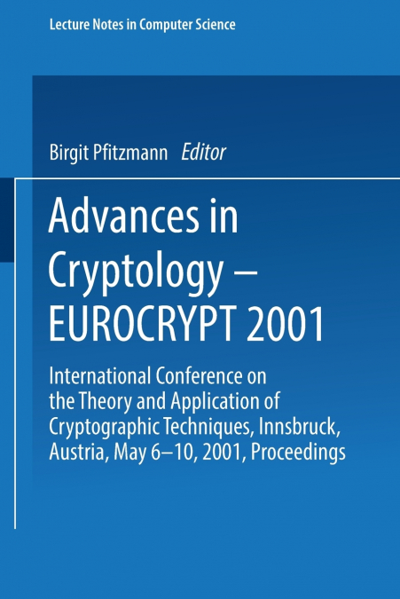 Advances in Cryptology Eurocrypt 2001