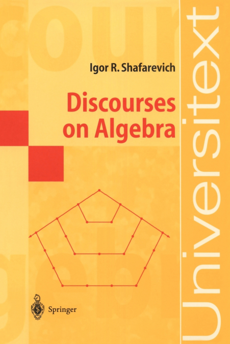 Discourses on Algebra