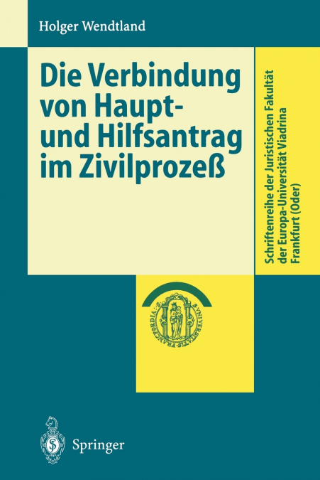 Die Verbindung Von Haupt- Und Hilfsantrag Im Zivilprozess