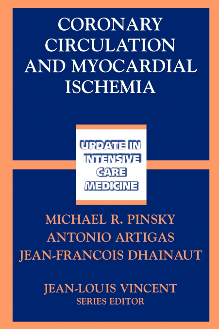 Coronary Circulation and Myocardial Ischemia